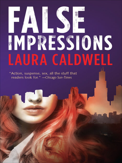 Title details for False Impressions by Laura Caldwell - Available
